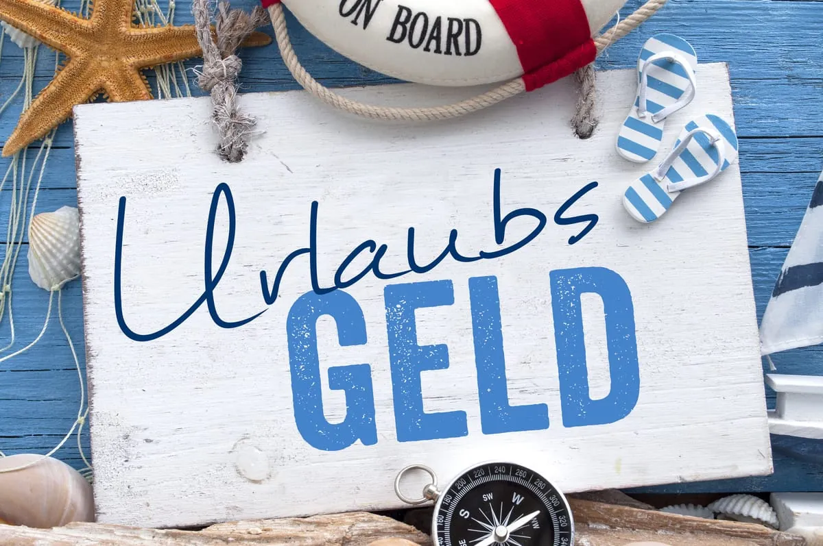 Urlaubsgeld: Was Chefs und Mitarbeiter wissen sollten